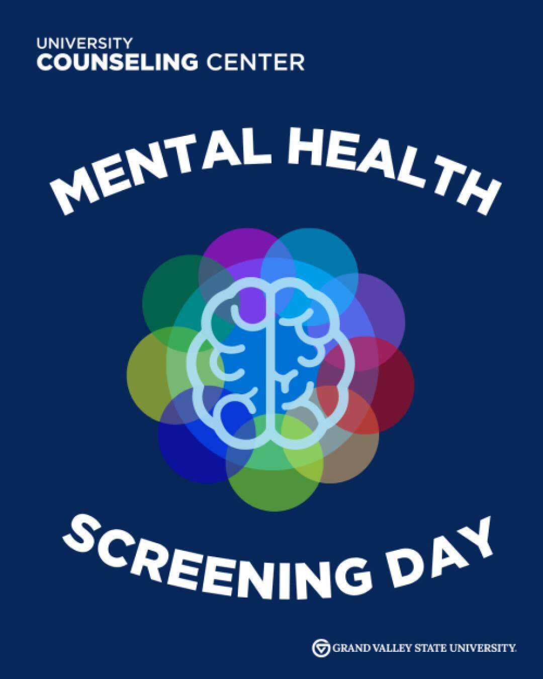 Blue background with "University Counseling Center" and "Mental Health Screening Day" text. Central brain icon overlaid on colorful, overlapping circles.